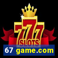 67 game.com